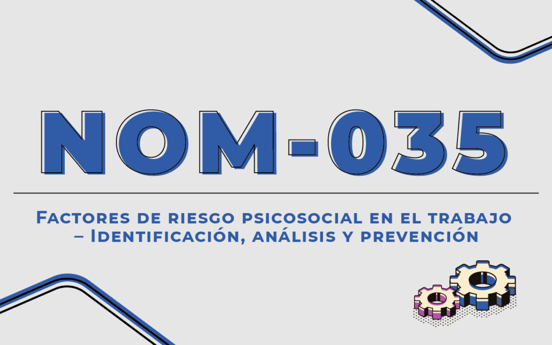 Norma Oficial Mexicana NOM-035-STPS-2018