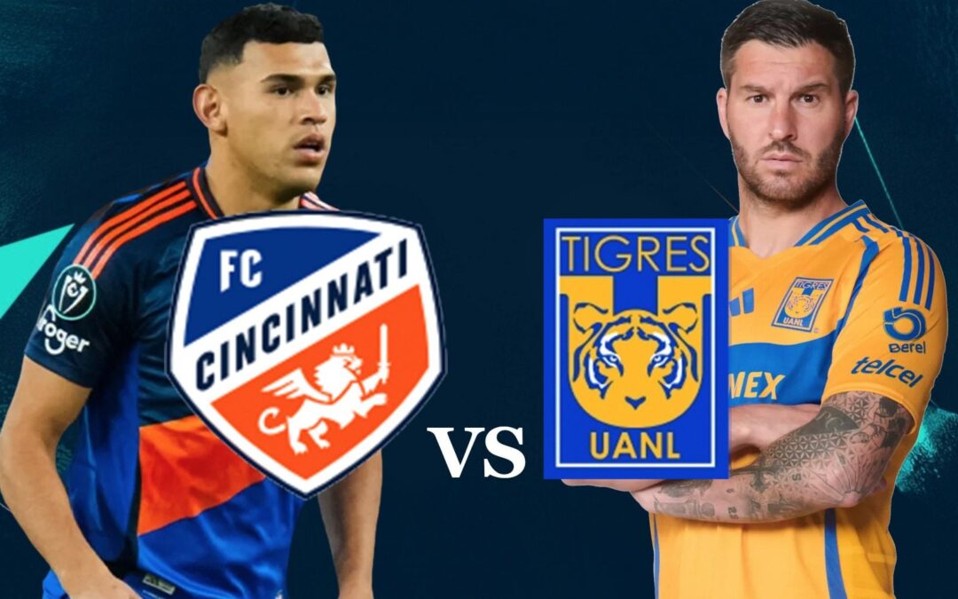 Tigres vs. Cincinnati HOY: ¿Dónde y a qué hora ver EN VIVO octavos de final de la Copa de Campeones Concacaf?