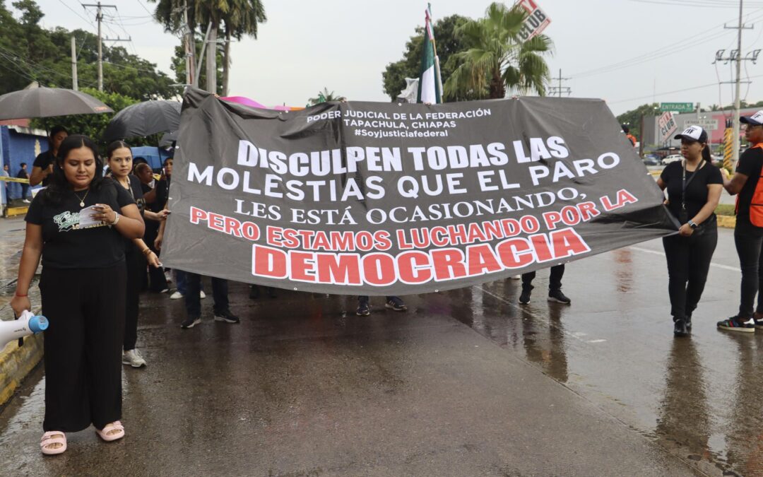 El Poder Judicial protesta en Tapachula, Chiapas contra la reforma propuesta por AMLO