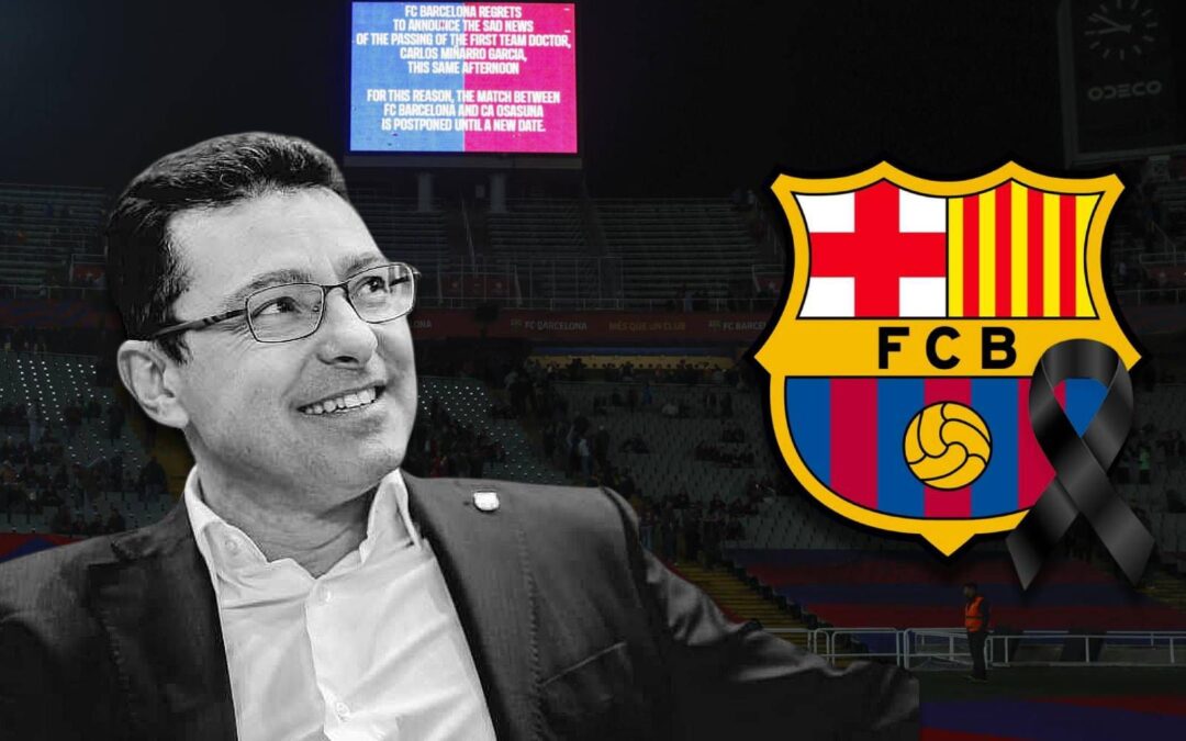 Muere Carles Miñarro, médico del ‘Barca’: Suspenden el Barcelona vs. Osasuna minutos antes del partido