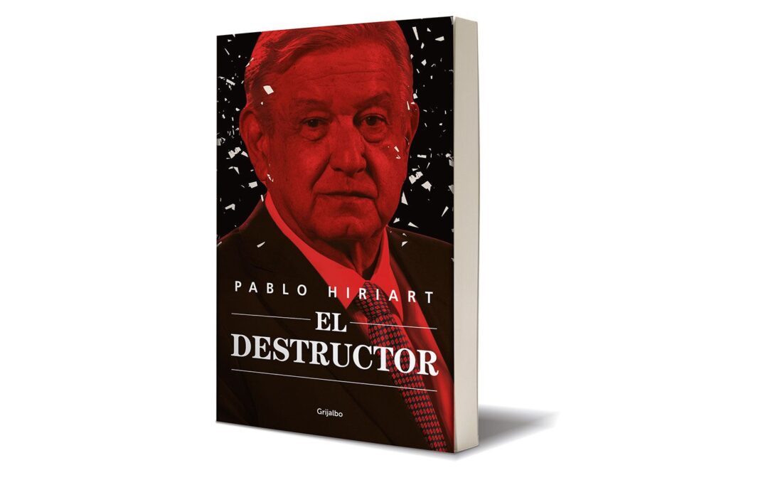 El Destructor, crónica de la fractura de México