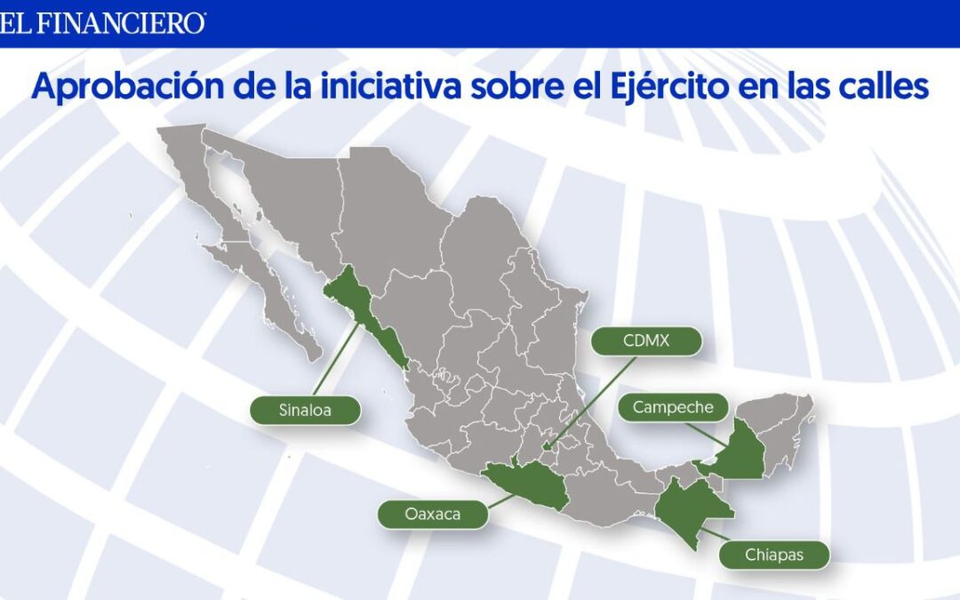 Ejército en las calles hasta 2028: Estos Congresos estatales ya aprobaron la iniciativa