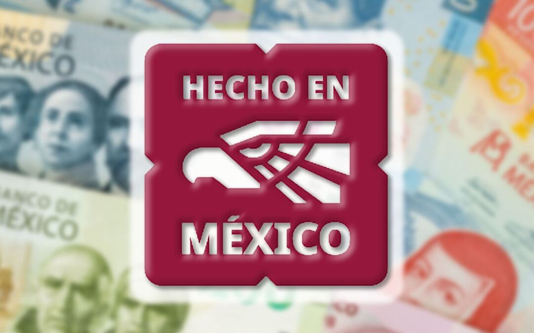 Hecho en México, el pendiente sexenal