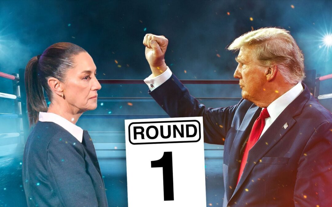 Trump vs. Sheinbaum, primer round