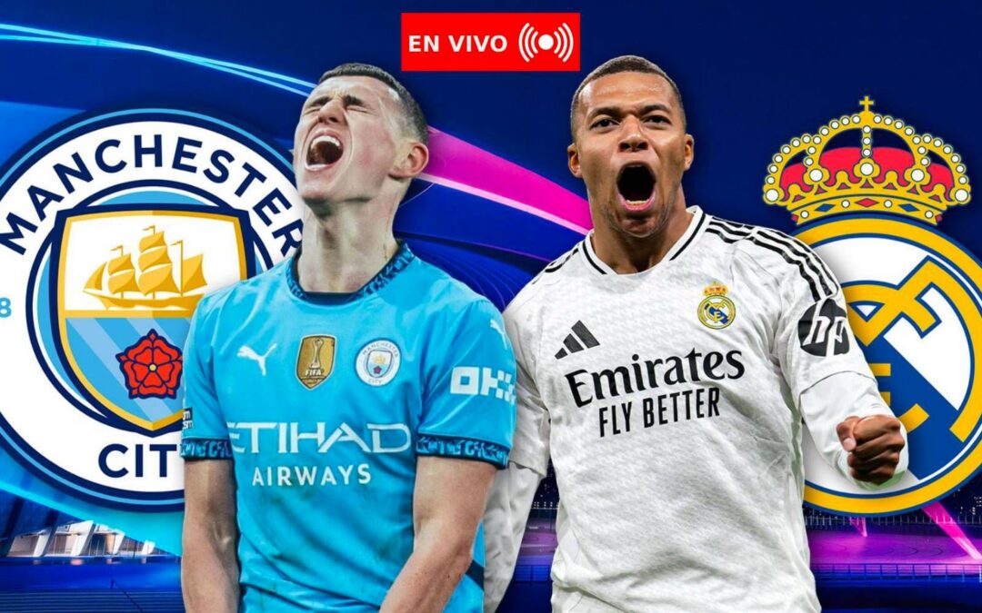 Real Madrid vs. Manchester City EN VIVO HOY: Minuto a minuto del partido de la Champions League