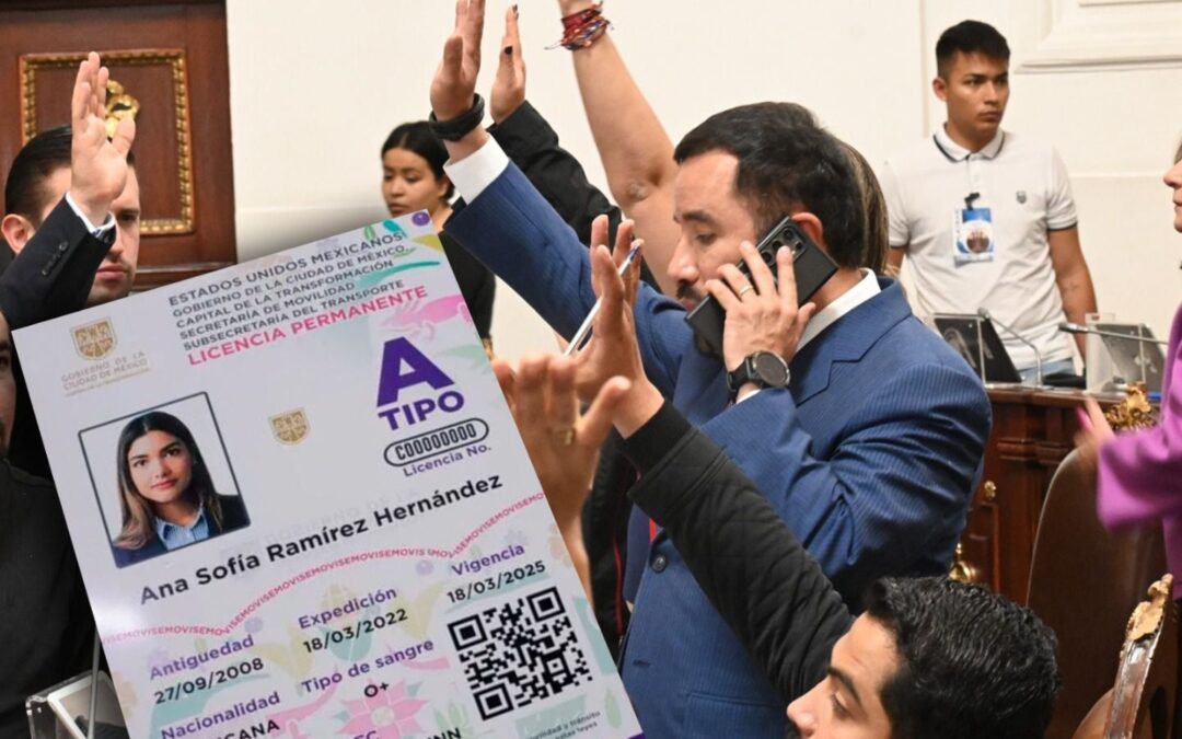 Licencia permanente en CDMX ‘acelera’: Congreso capitalino aprueba reforma