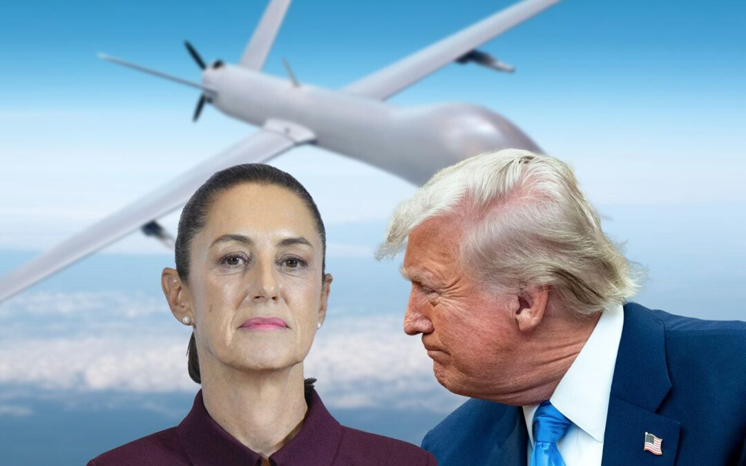 ¿Trump se ‘mochará’ con Sheinbaum con información de vuelos de drones espía de EU?