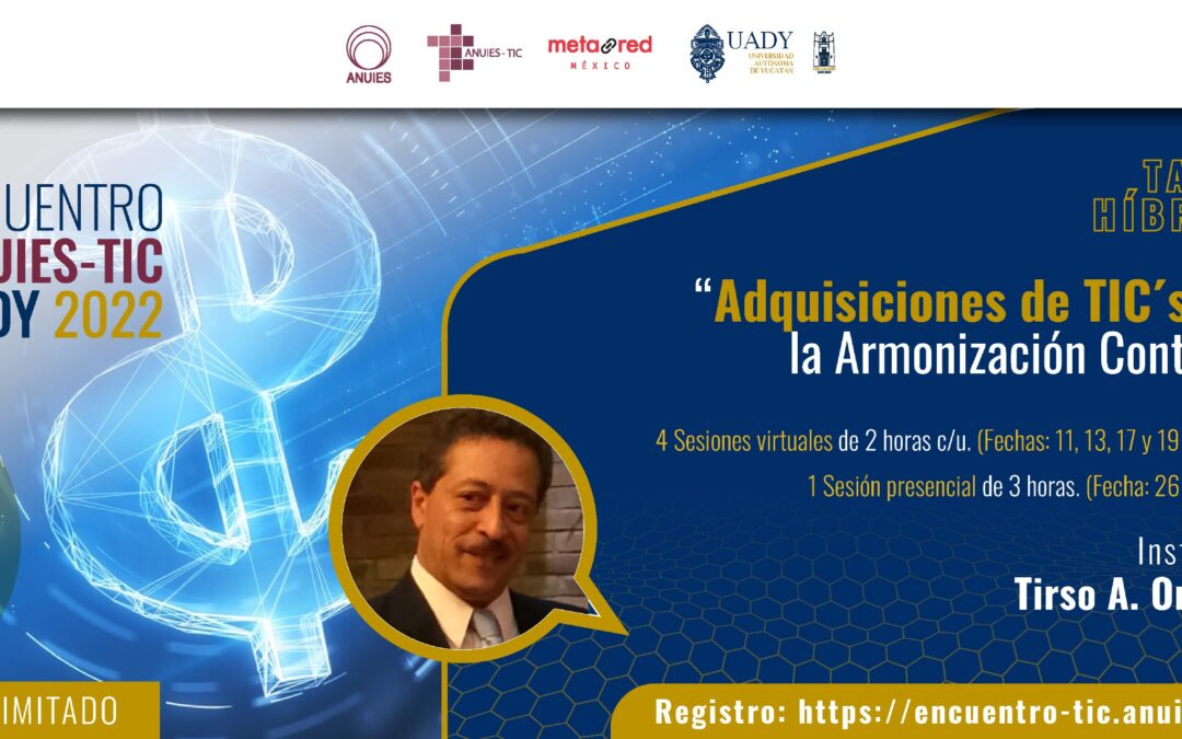 Encuentro ANUIES-TIC UADY 2022